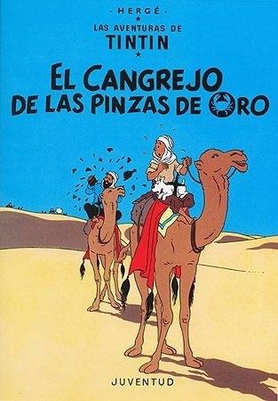 El cangrejo de las pinzas de oro "(Las aventuras de Tintín - 9)"