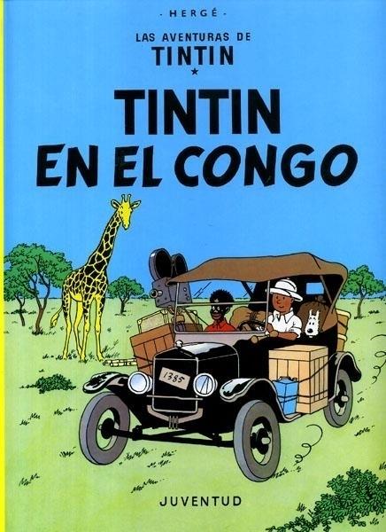 Tintín en el Congo "(Las aventuras de Tintín - 2)"