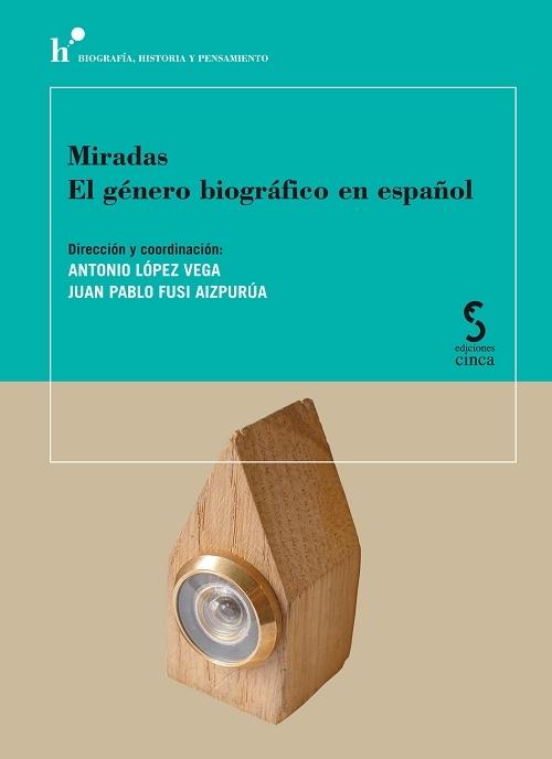 Miradas "El género biográfico en español". 