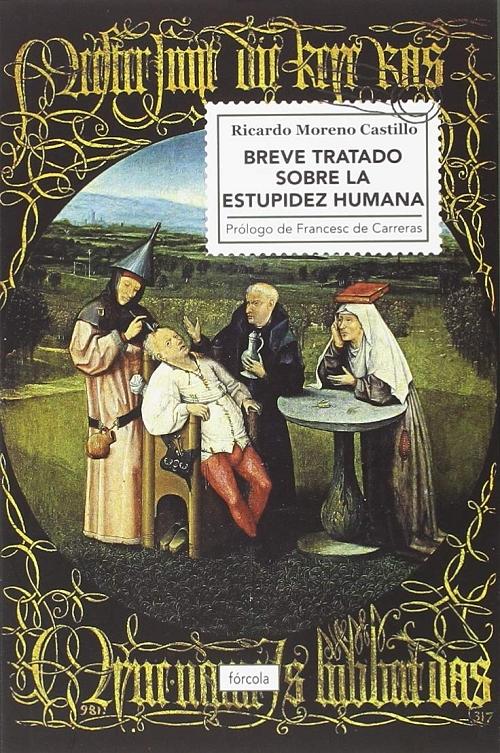 Breve tratado sobre la estupidez humana