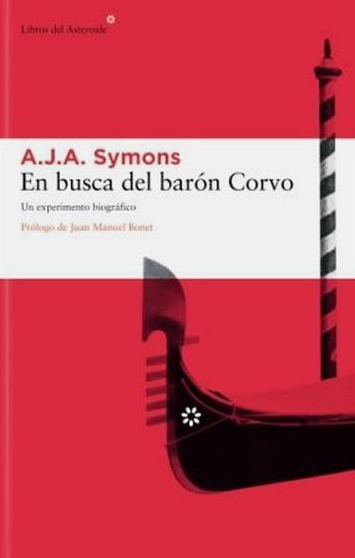 En busca del Barón Corvo "Un experimento biográfico"