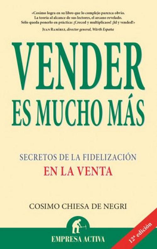 Vender es mucho más "Secretos de la fidelización en la venta". 