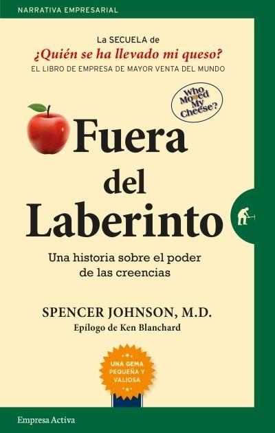 Fuera del laberinto "Una historia sobre el poder de las creencias"