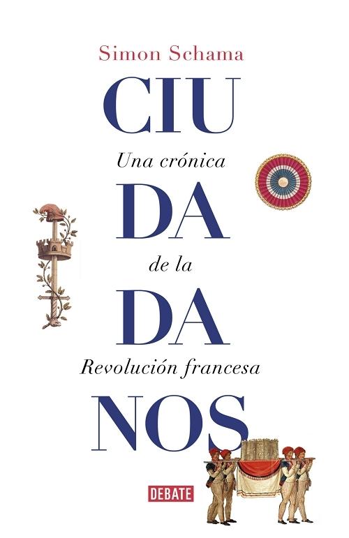 Ciudadanos "Una crónica de la Revolución francesa". 