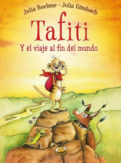 Tafiti y el viaje al fin del mundo. 