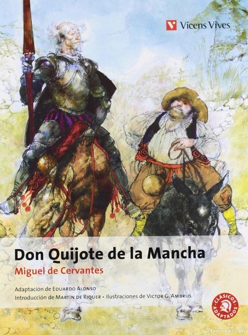 Don Quijote de la Mancha "Adaptación Eduardo Alonso".