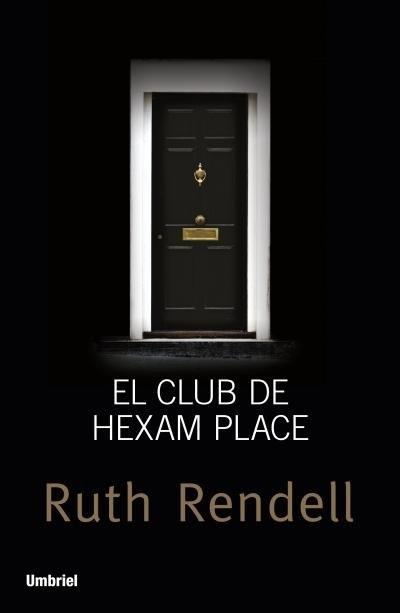 El club de Hexam Place. 