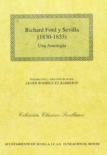 Richard Ford y Sevilla (1830-1833) "Una antología". 