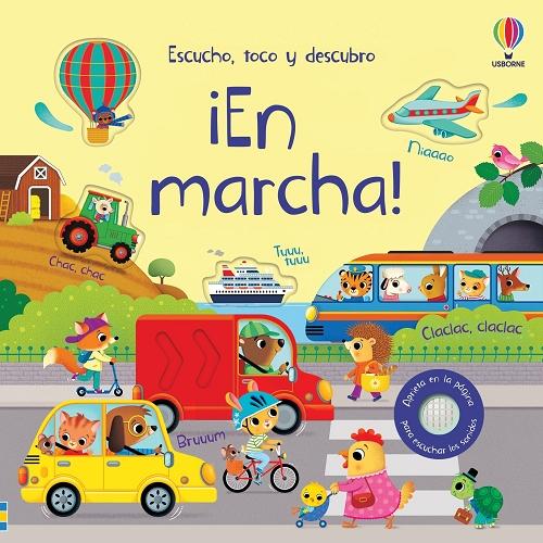 ¡En marcha! "(Escucho, toco y descubro)". 