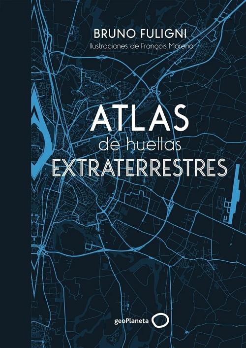 Atlas de huellas extraterrestres. 