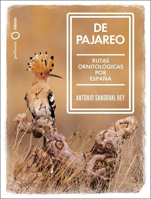 De pajareo "Rutas ornitológicas por España". 