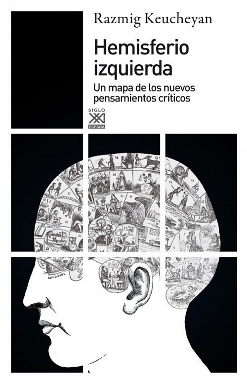 Hemisferio izquierda "Un mapa de los nuevos pensamientos críticos". 