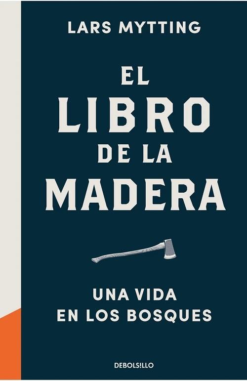 El libro de la madera "Una vida en los bosques". 