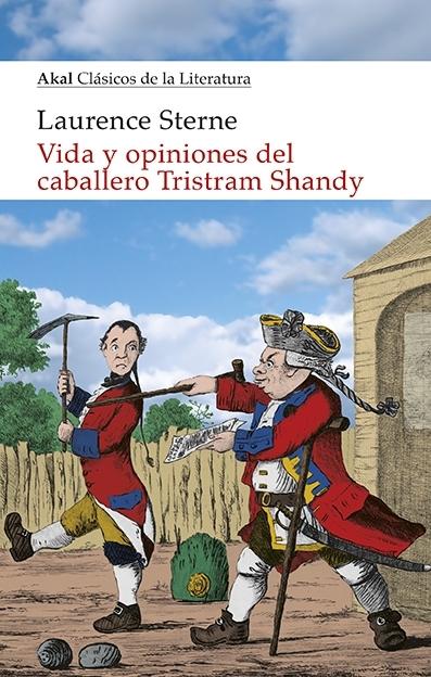 Vida y opiniones del caballero Tristram Shandy . 