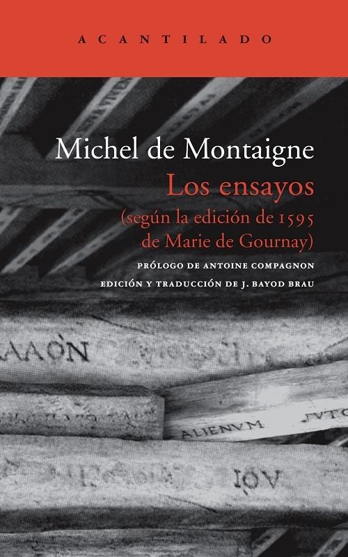 Los ensayos (Estuche 3 Vols.) "(según la edición de 1595 de Marie de Gournay) (Michel de Montaigne)"