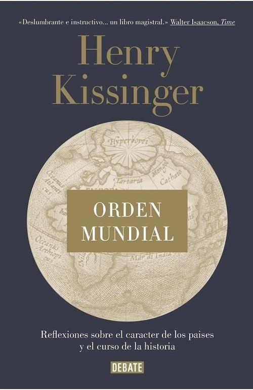 Orden mundial "Reflexiones sobre el caracter de los países y el curso de la historia"