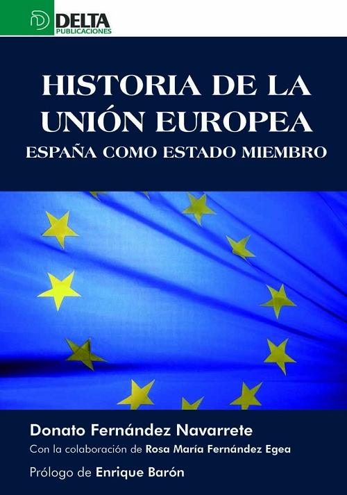 Historia de la Unión Europea. España como estado miembro. 