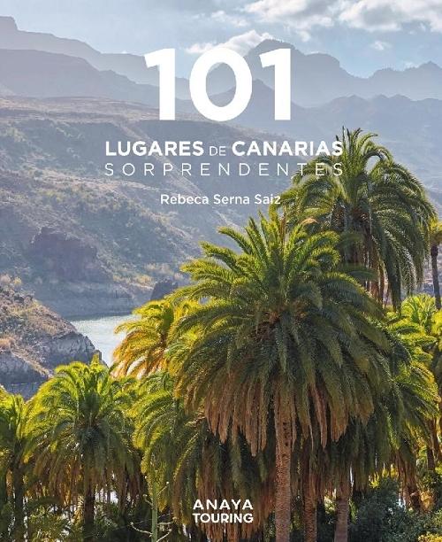 101 lugares de Canarias sorprendentes. 