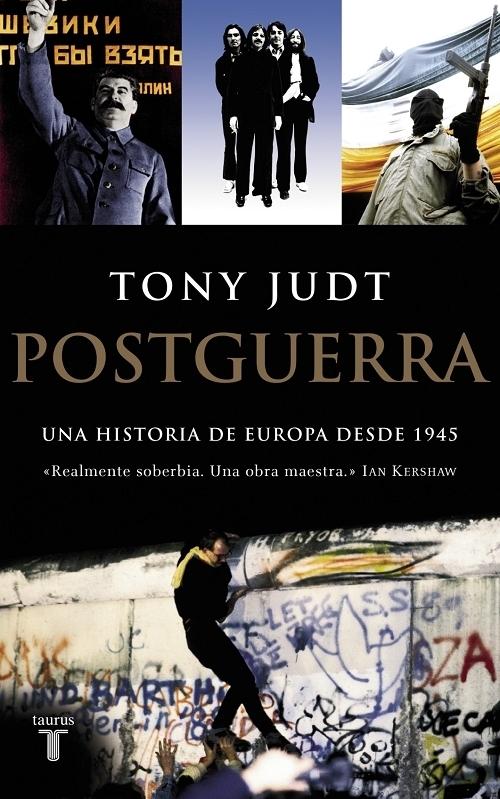 Postguerra "Una historia de Europa desde 1945". 