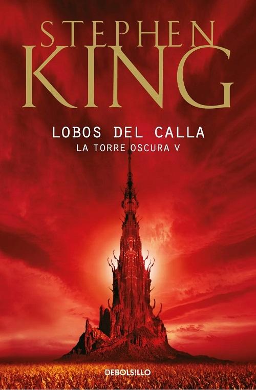 Lobos del Calla "(La Torre Oscura - V)"