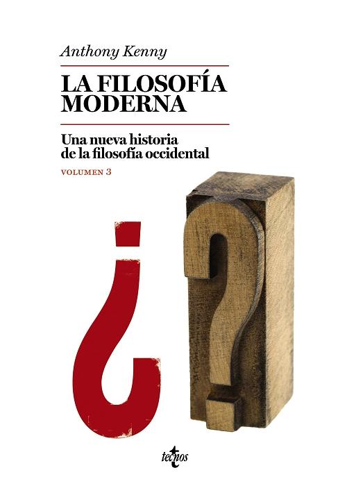 La filosofía moderna "Una nueva historia de la filosofía occidental - Volumen 3"