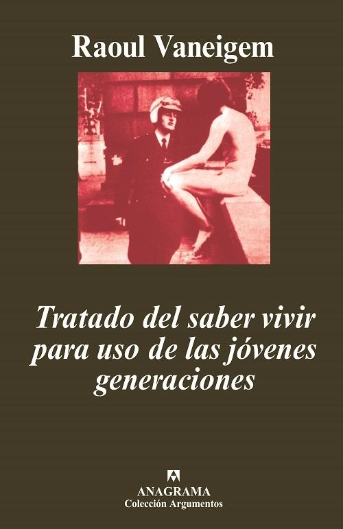 Tratado del saber vivir para uso de las jóvenes generaciones. 