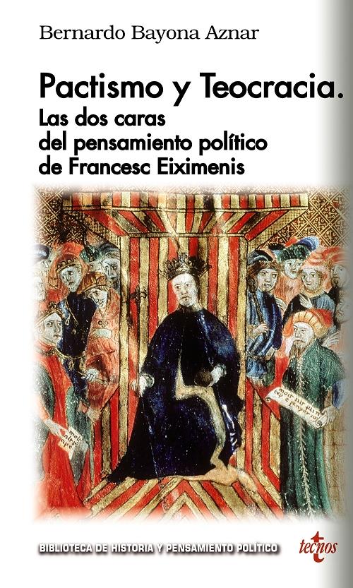 Pactismo y teocracia "Las dos caras del pensamiento político de Francesc Eiximenis"