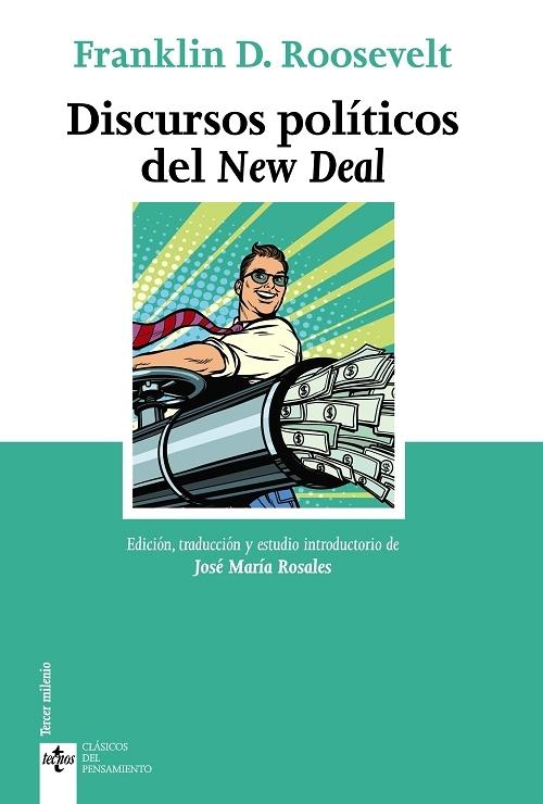 Discursos políticos del <New Deal>. 