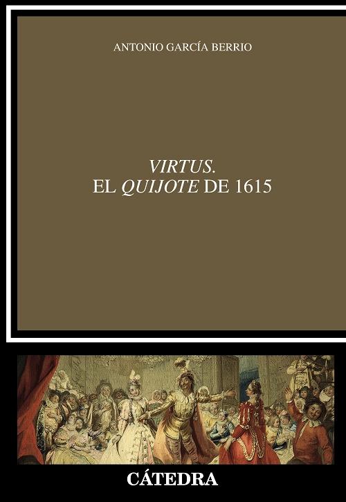 Virtus. El "Quijote" de 1615 "Estética del enunciado y poética de la enunciación". 