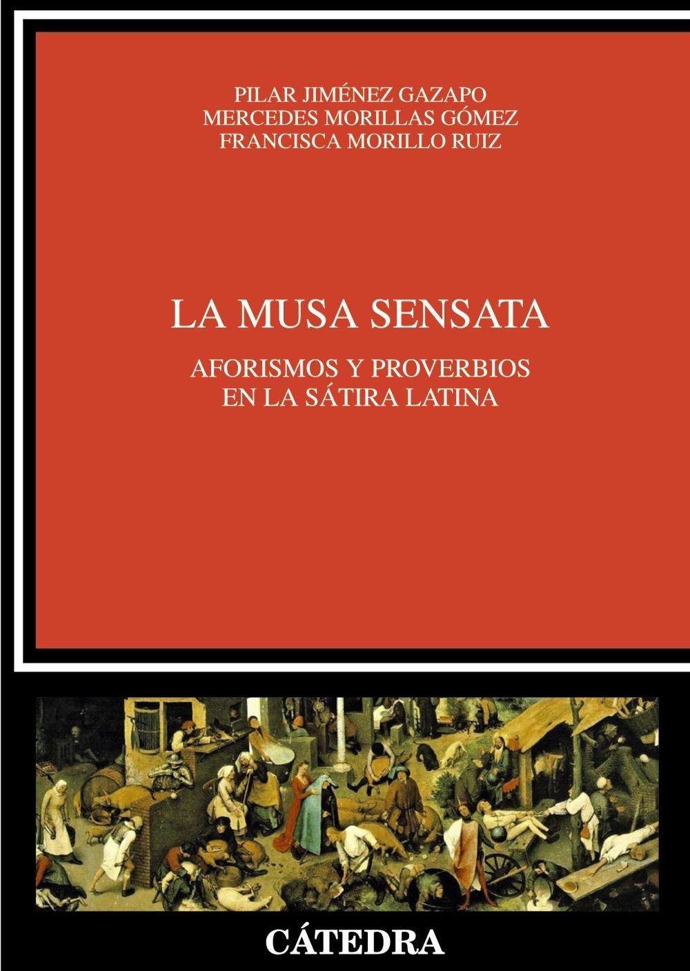 La musa sensata "Aforismos y proverbios en la sátira latina". 