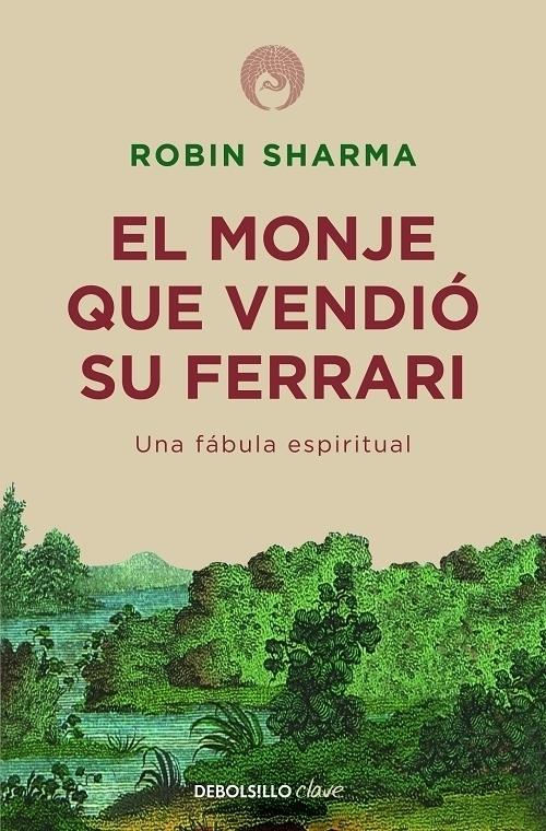 El monje que vendió su Ferrari "Una fábula espiritual". 