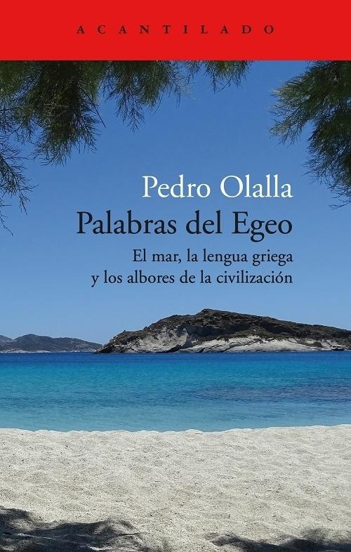 Palabras del Egeo "El mar, la lengua griega y los albores de la civilización". 