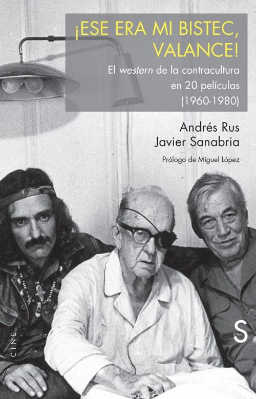 ¡Ese era mi bistec, Valance! "El western de la contracultura en 20 películas (1960-1980)". 