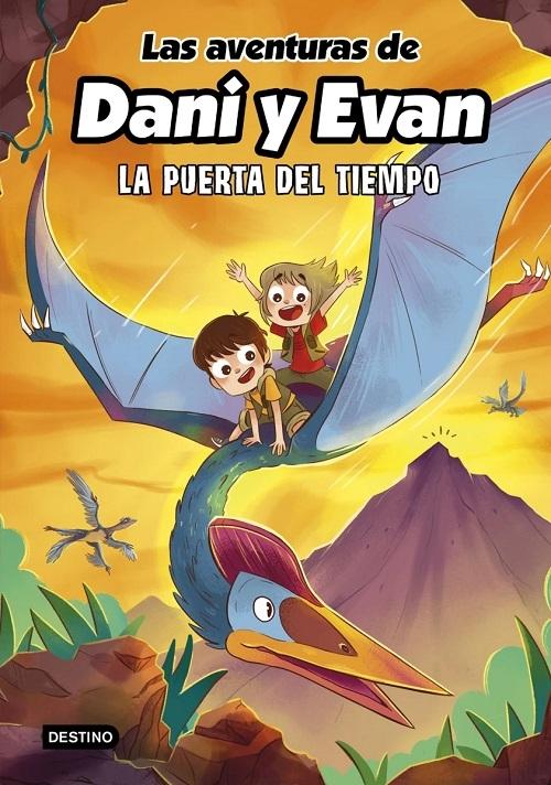 La puerta del tiempo  "(Las aventuras de Dani y Evan - 7)". 