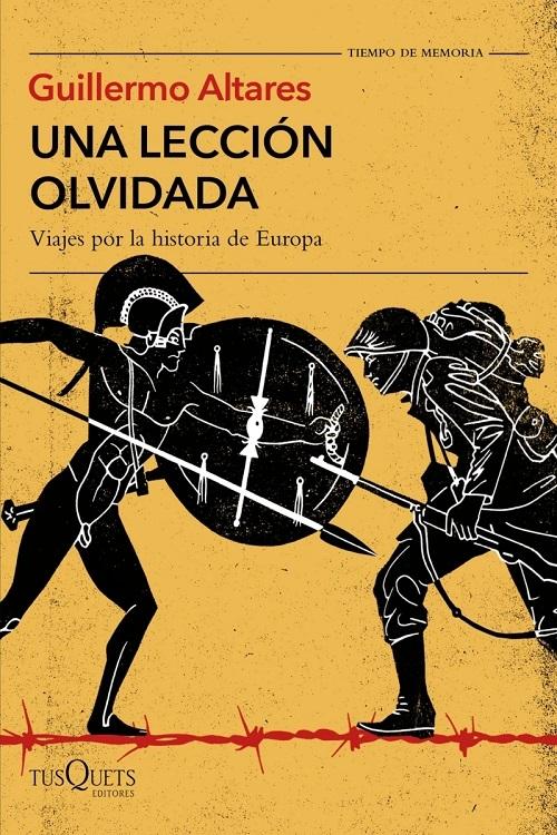 Una lección olvidada. Viajes por la historia de Europa. 