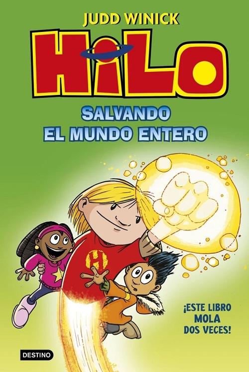 Salvando el mundo entero "(Hilo - 2)". 