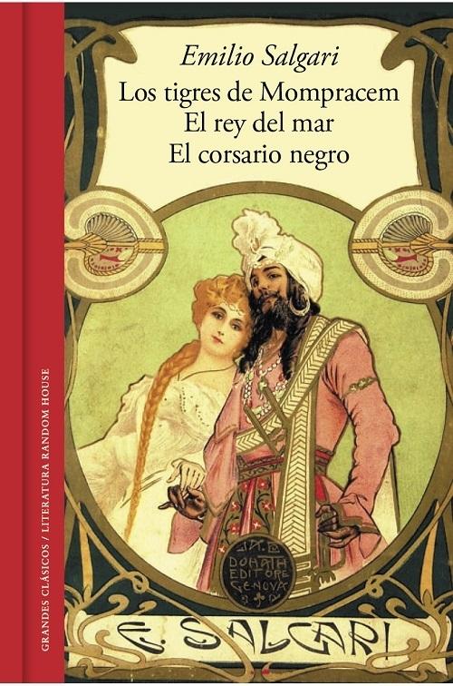 Los tigres de Mompracem / El Rey del mar / El corsario negro. 