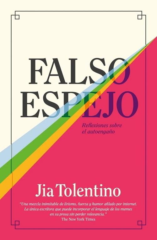 Falso espejo "Reflexiones sobre el autoengaño".