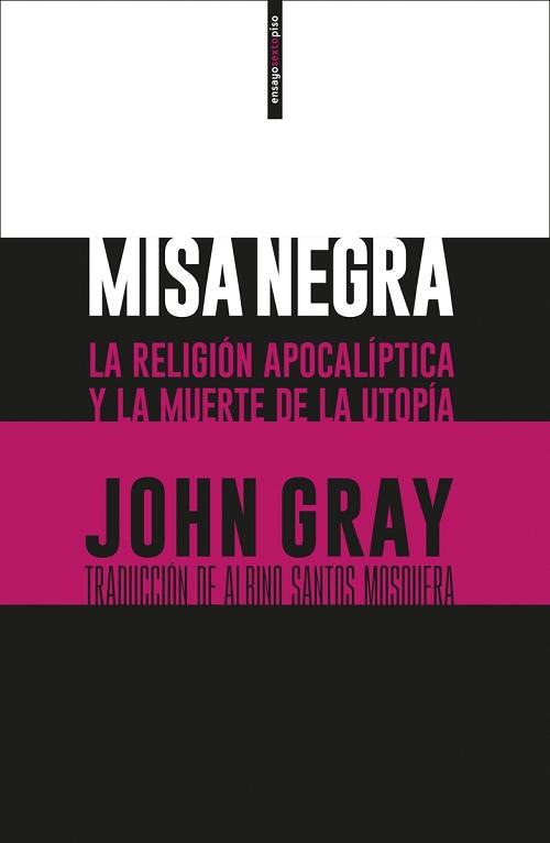 Misa negra "La religión apocalíptica y la muerte de la utopía". 