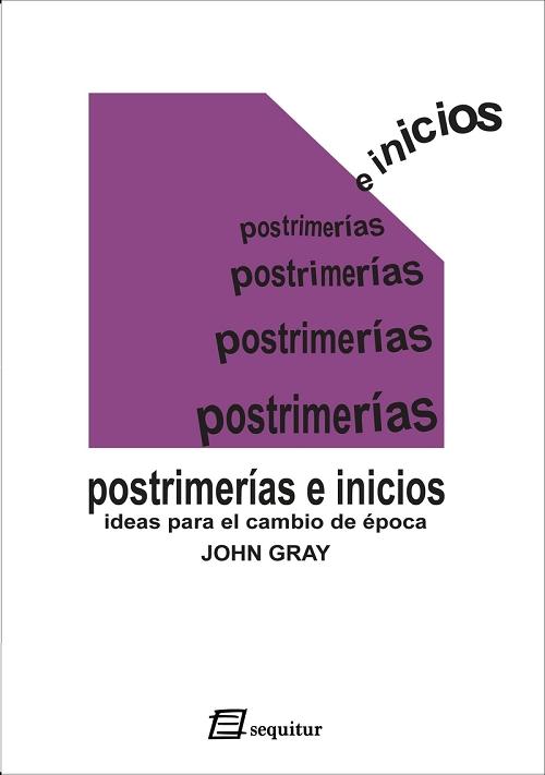 Postrimerías e inicios "Ideas para un cambio de época"