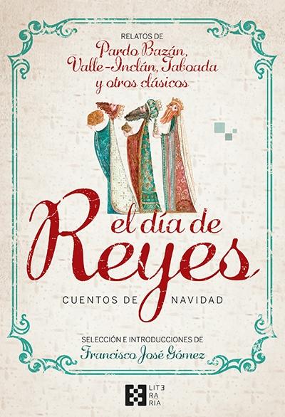 El día de Reyes "Cuentos de Navidad". 