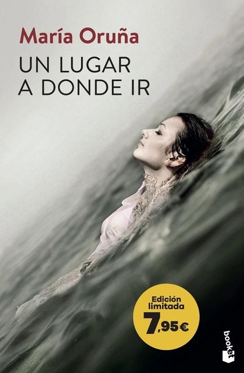Un lugar a donde ir "(Los libros del Puerto Escondido - 2) (Edición limitada)"