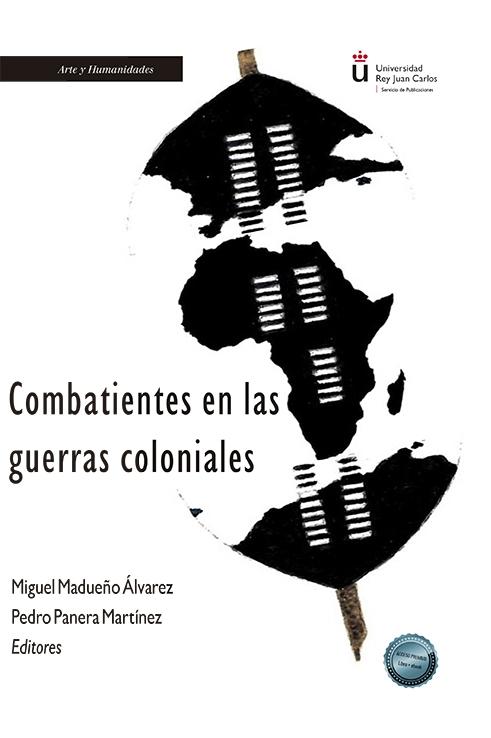 Combatientes en las guerras coloniales. 