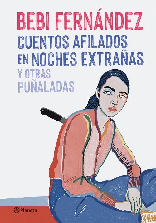 Cuentos afilados en noches extrañas y otras puñaladas. 