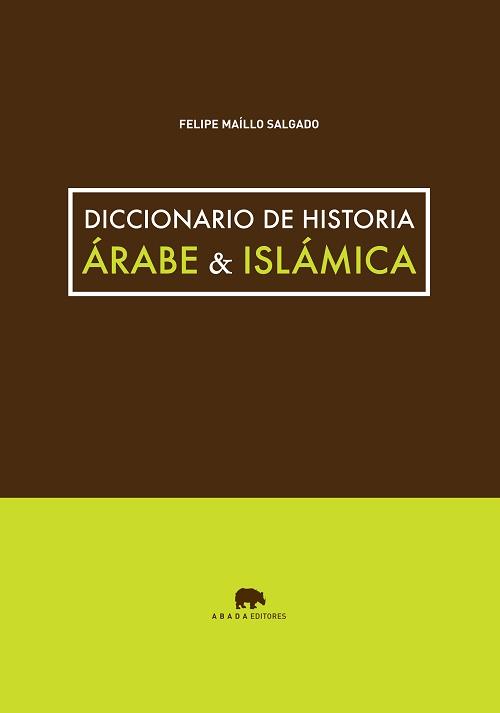 Diccionario de historia árabe & islámica