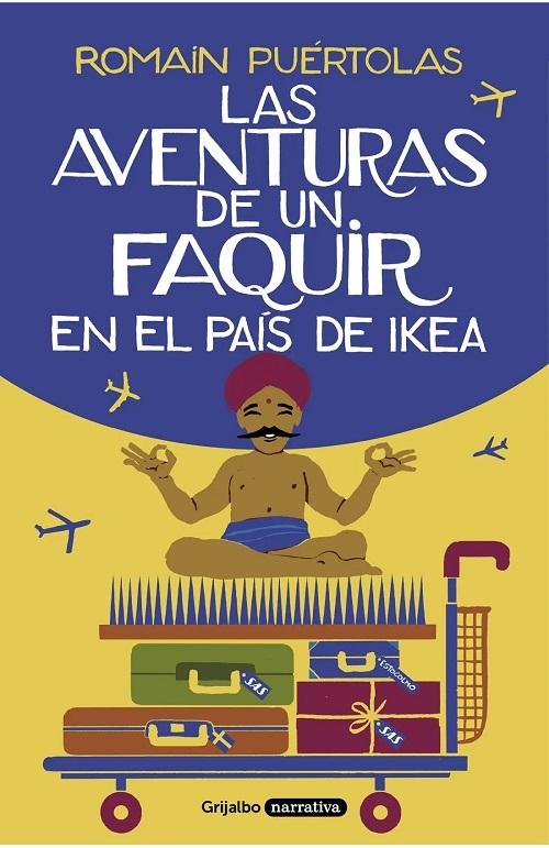 Las aventuras de un faquir en el país de Ikea. 