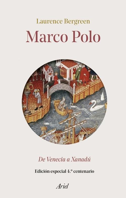 Marco Polo "De Venecia a Xanadú (Edición especial 4º centenario)"