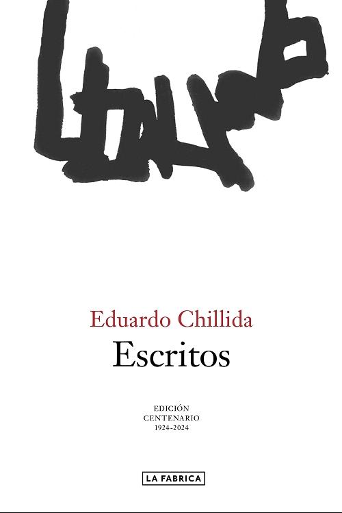 Escritos "(Eduardo Chillida) Edición Centenario 1924-2024"