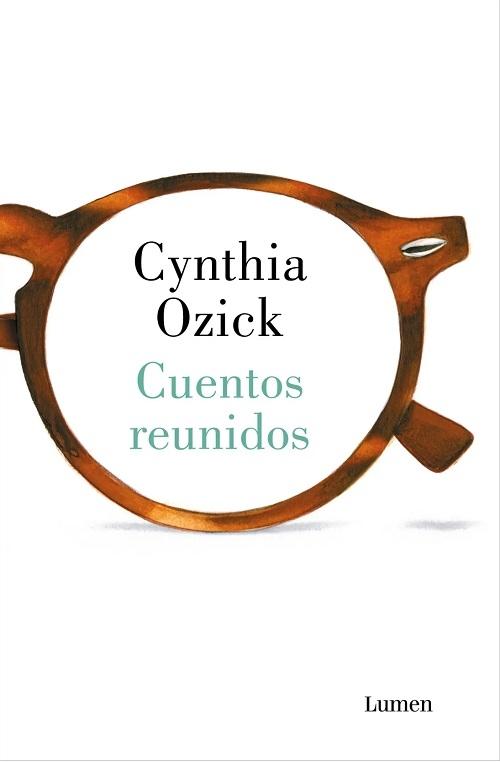 Cuentos reunidos "(Cynthia Ozick)". 