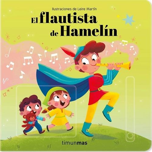 El flautista de Hamelín "(Cuentos clásicos con mecanismos)". 